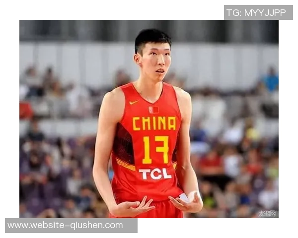 周琦在国际赛场的崛起与挑战分析以及未来发展前景探讨