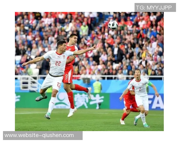 塞尔维亚与瑞士精彩对决全场比赛录像回顾与分析 塞尔维亚与瑞士精彩对决全场比赛录像回顾与分析